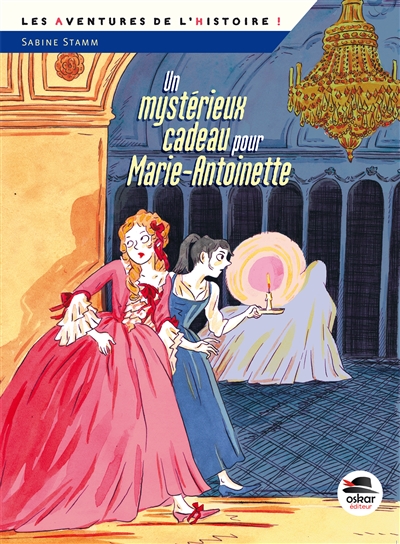 Un mystérieux cadeau pour Marie-Antoinette
