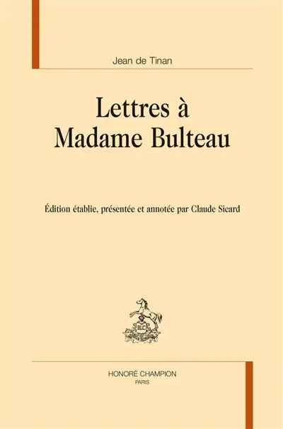 Lettres à madame Bulteau