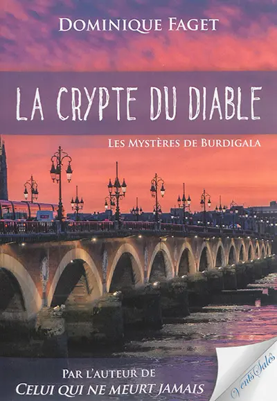 La crypte du diable : les mystères de Burdigala