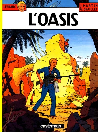 Lefranc. 7, L'oasis