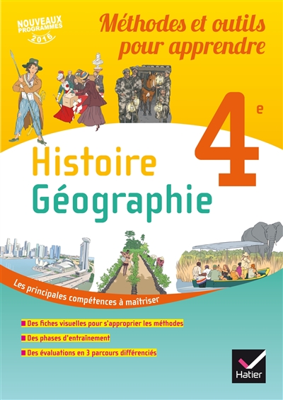 Histoire géographie 4e : méthodes et outils pour apprendre : nouveaux programmes 2016