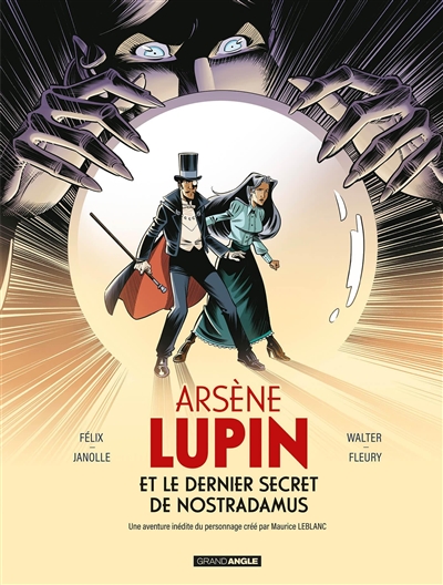 arsène lupin et le dernier secret de nostradamus : histoire complète