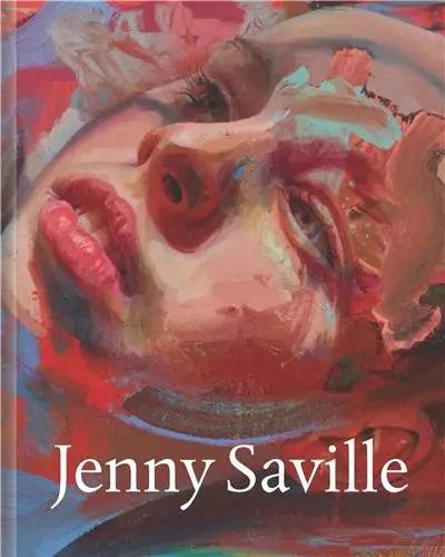 Jenny Saville The Anatomy of Painting