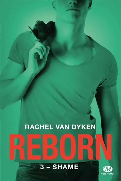Reborn. Vol. 3. Shame