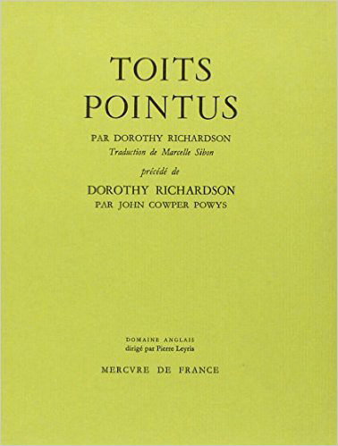 Toits pointus. Dorothy Richardson