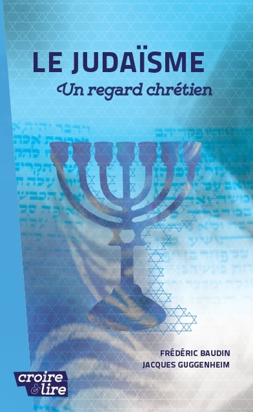 Le judaïsme : un regard chrétien