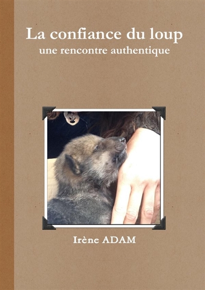 La confiance du loup, une...