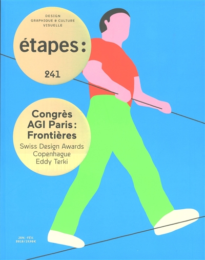 Etapes : design graphique & culture visuelle, n° 241. Congrès AGI Paris : Frontières