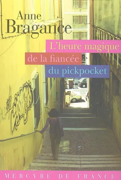 L'heure magique de la fiancée du pickpocket