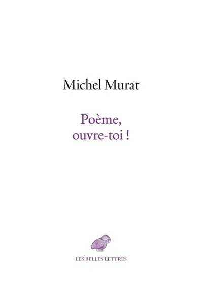 Poème, ouvre-toi !