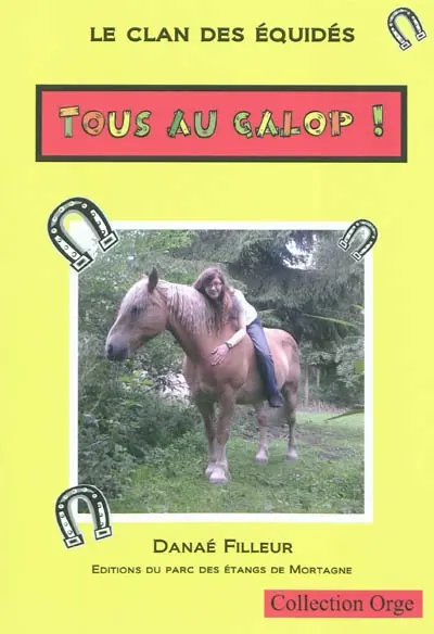 Le clan des équidés. Tous au galop !