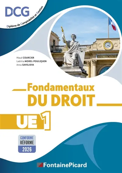 FONDAMENTAUX DU DROIT UE1 : DCG FONDAMENTAUX DU DROIT UE1 : DCG