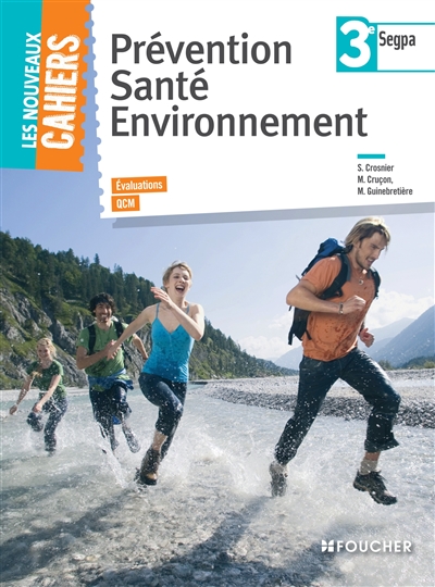 Prévention santé environnement : 3e Segpa : évaluations, QCM