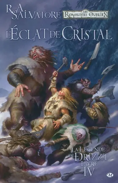 La légende de Drizzt. Vol. 4. L'éclat de cristal