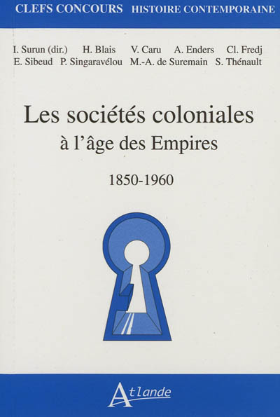 Les sociétés coloniales à l'âge des empires : 1850-1960