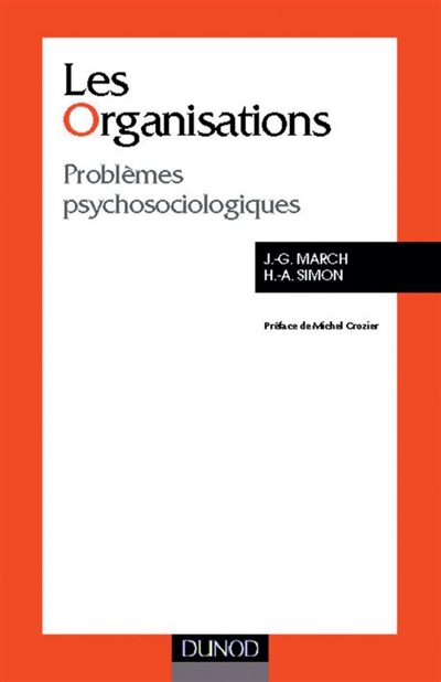 Les Organisations, problèmes psycho-sociologiques