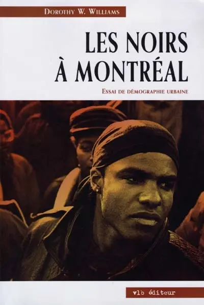 Les noirs à Montréal, 1628-1986 : essai de démographie urbaine