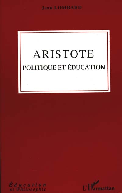 Aristote : politique et éducation