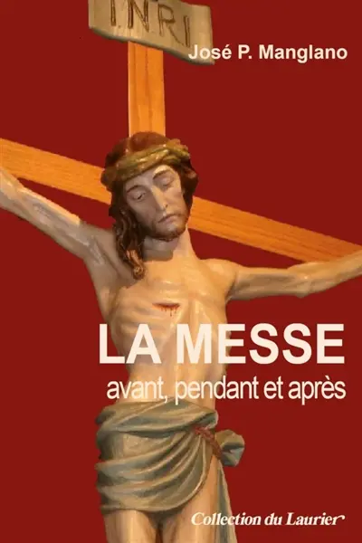 La messe : avant, pendant, après