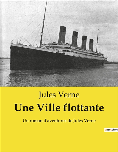 Une Ville flottante : Un...
