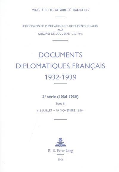 Documents diplomatiques français (1932-1939) : 2e série (1936-1939). Vol. 3. 19 juillet-19 novembre 1936