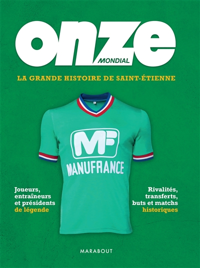 La grande histoire de Saint-Etienne