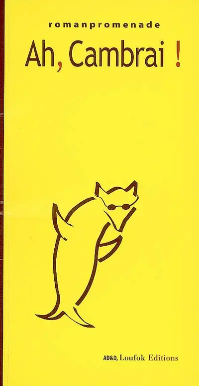 Ah, Cambrai !