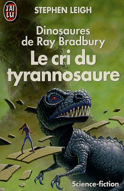Dinosaures de Ray Bradbury. Vol. 1. Le Cri du tyrannosaure