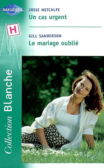 Un cas urgent. Le mariage oublié