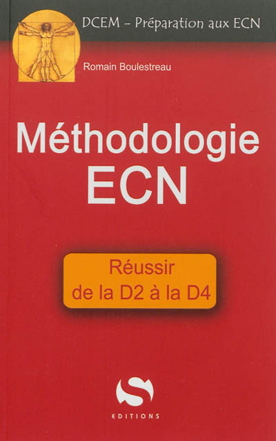 Méthodologie ECN : réussir de la D2 à la D4