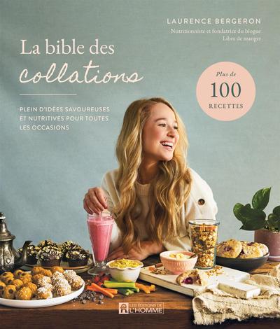 La bible des collations :...