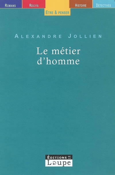 Le métier d'homme