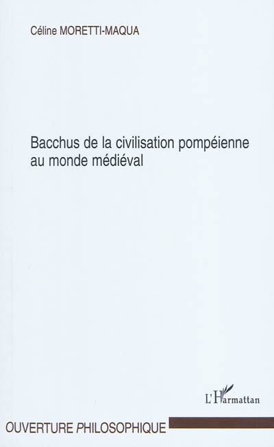 Bacchus de la civilisation pompéienne au monde médiéval