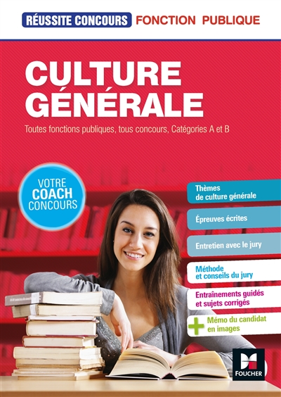 Culture générale : toutes fonctions publiques, tous concours, catégories A et B
