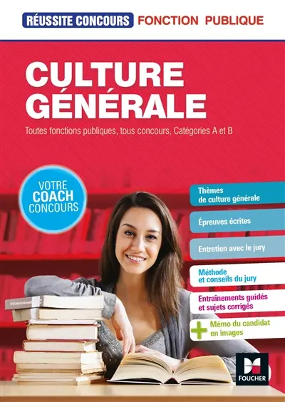 Culture générale : toutes fonctions publiques, tous concours, catégories A et B