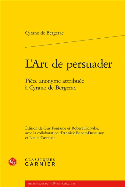 L'art de persuader : pièce anonyme attribuée à Cyrano de Bergerac