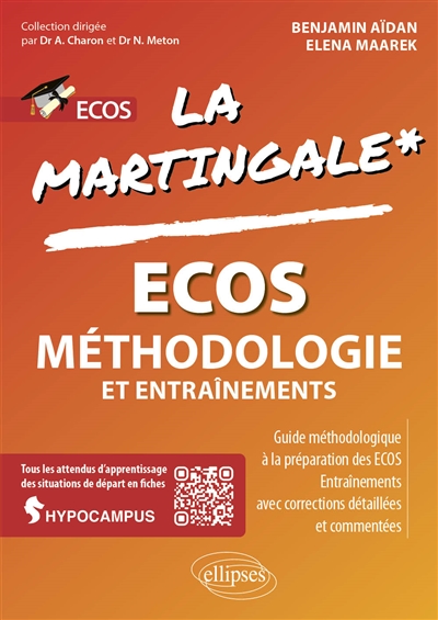 La martingale. Ecos : méthodologie et entraînements : guide méthodologique à la préparation des Ecos, entraînements avec corrections détaillées et commentées