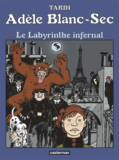 Adèle Blanc-Sec. Vol. 9. Le labyrinthe infernal