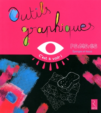 Outils graphiques Eponges et tissus