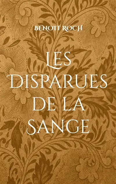 Les Disparues de la Sange