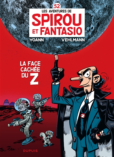 Les aventures de Spirou et Fantasio. Vol. 52. La face cachée du Z