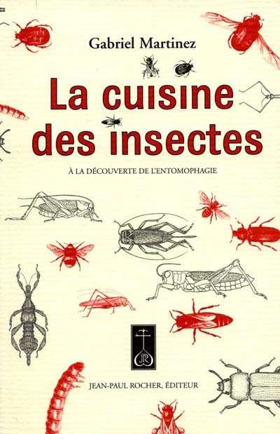 La cuisine des insectes : à la découverte de l'entomophagie