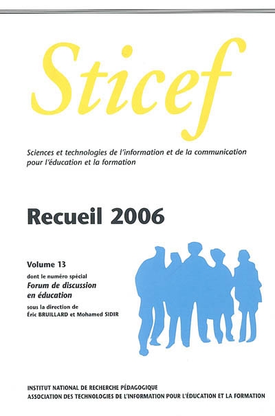 Forum de discussion en éducation : recueil Sticef 2006