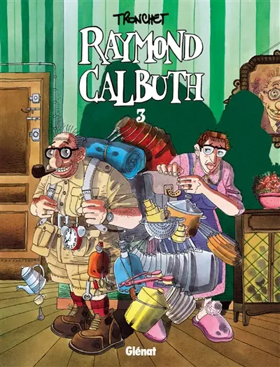 Raymond Calbuth. Vol. 3