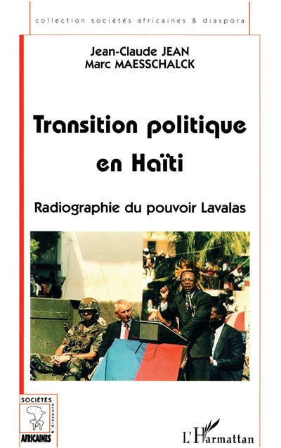 Transition politique en Haïti : radiographie du pouvoir Lavalas