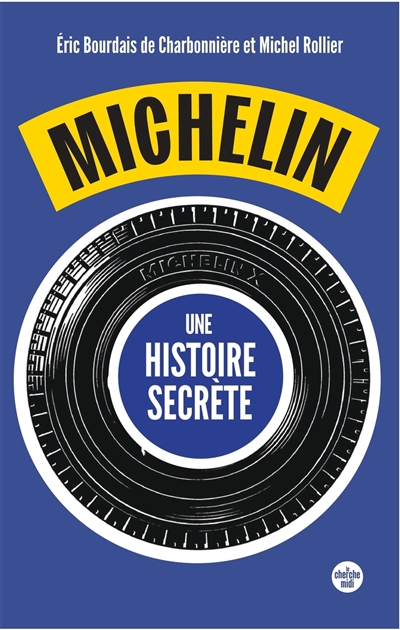 Michelin, une histoire...