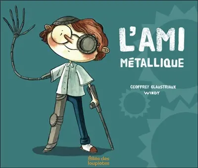 L'ami métallique