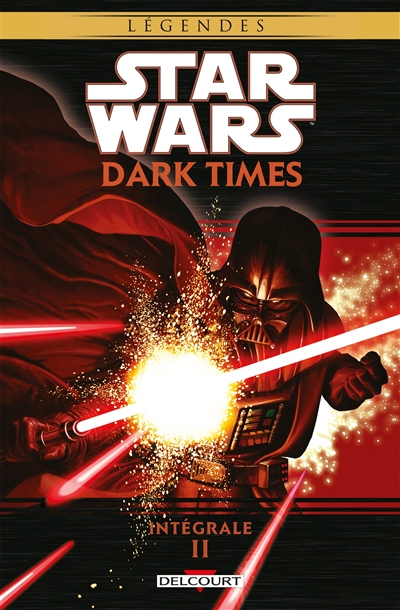 Star Wars : dark times : intégrale. Vol. 2