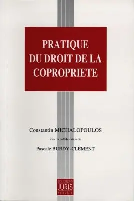 Pratique du droit de la copropriété