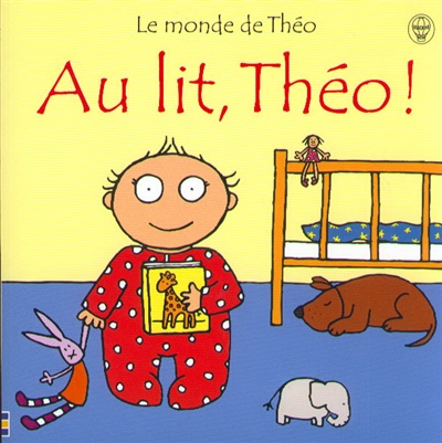 Au lit, Théo !